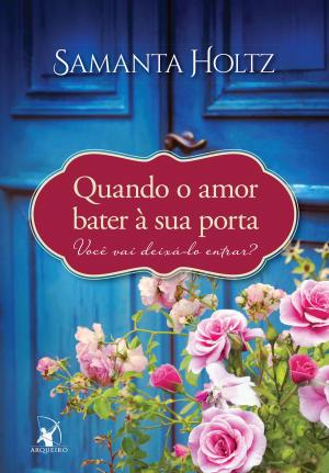 Cover of the book Quando o amor bater à sua porta by Nicholas Sparks