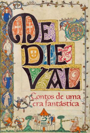 Cover of the book Medieval: contos de uma era fantástica by Charles Streams