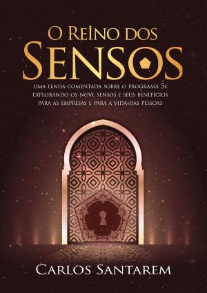 Cover of the book O Reino dos Sensos by Joseph Ong