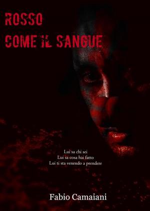 bigCover of the book Rosso come il sangue by 