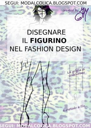 Cover of Disegnare il figurino nel Fashion Design