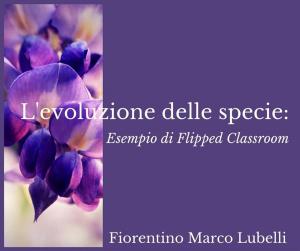 Cover of the book L'origine delle specie: esempio di flipped classroom by Dante Petrilla