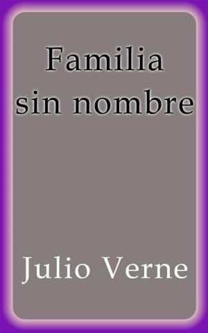 Book cover of Familia sin nombre