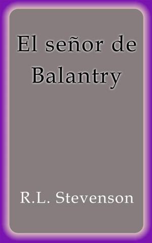 Book cover of El señor de Balantry