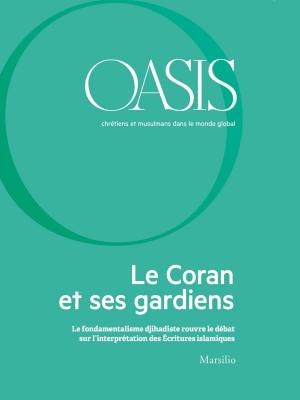 Cover of Oasis n. 23, Le Coran et ses gardiens