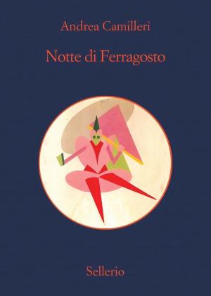 Cover of the book Notte di Ferragosto by Antonio Manzini