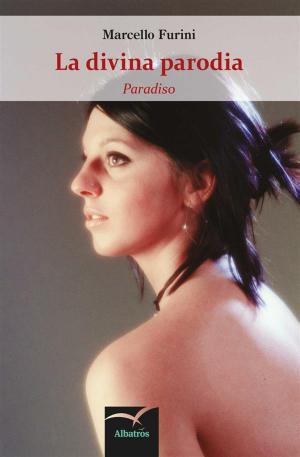 Cover of the book La divina parodia - Paradiso by Bill Gifford