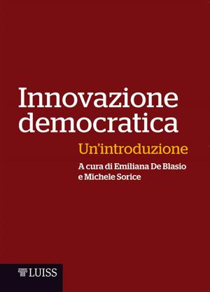 Cover of the book Innovazione democratica by Stefano Sepe, Ersilia Crobe