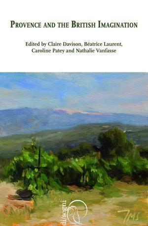 Cover of the book Provence and the British Imagination by Marianna d'Ovidio