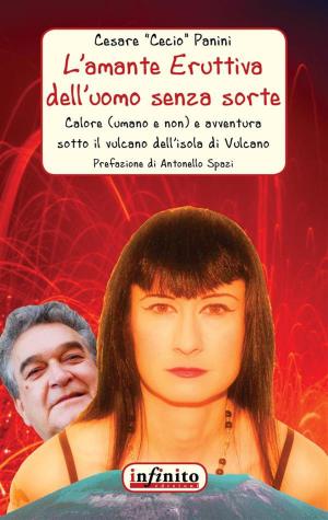 Cover of the book L’amante Eruttiva dell’uomo senza sorte by Simona Silvestri, Azra Nuhefendić