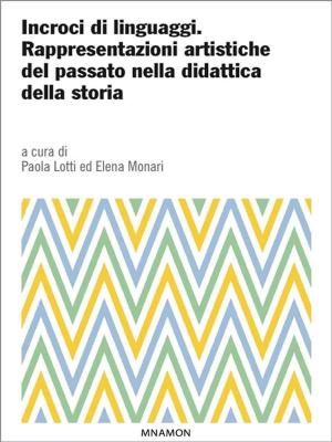 Cover of the book Incroci di linguaggi by Valeria Riguzzi