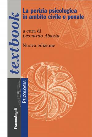 Cover of the book La perizia psicologica in ambito civile e penale by Donald W. Black, MD
