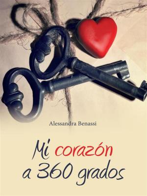 Cover of the book Mi corazón a 360 grados by Erika Corvo