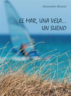 Book cover of El mar, una vela... Un sueno