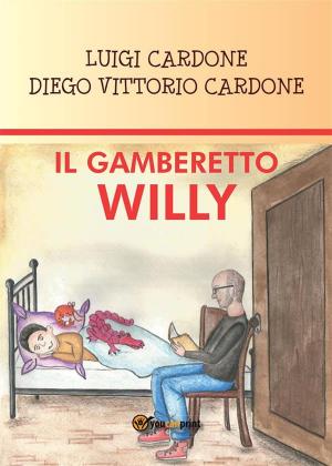 Cover of the book Il Gamberetto Willy by Maurizio Melandri