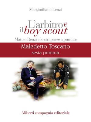 Book cover of Maledetto Toscano - Puntata 6