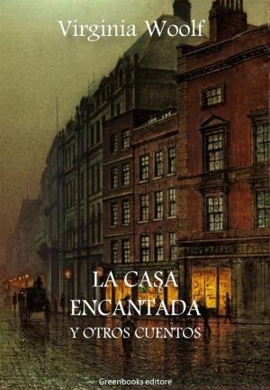Cover of La casa encantada y otros cuentos