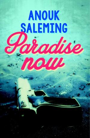 Cover of the book Paradise now by Ethelle Gladden