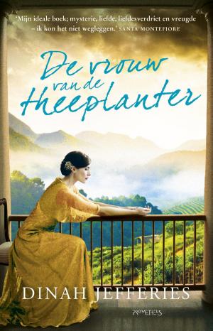 Cover of the book De vrouw van de theeplanter by Jenny Rogneby