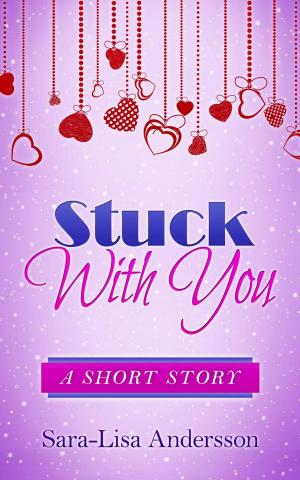 Cover of the book Stuck With You by John Arthur Betts