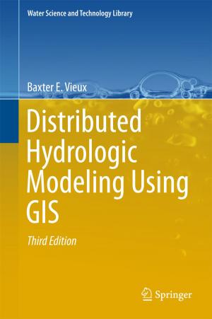 Cover of the book Distributed Hydrologic Modeling Using GIS by F.G. Weiss