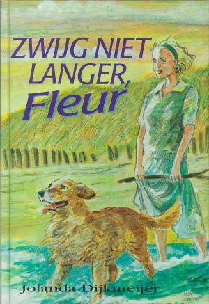 Book cover of Zwijg niet langer Fleur