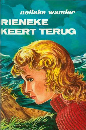 Cover of the book Rieneke keert terug by Geesje Vogelaar-van Mourik