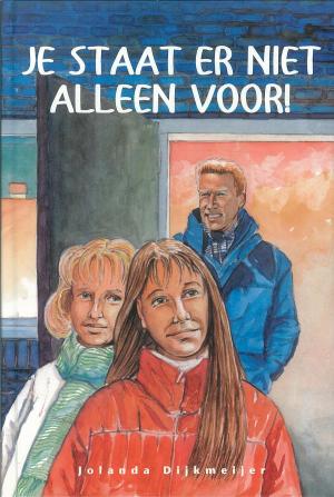 Cover of the book Je staat er niet alleen voor! by Karla Locke