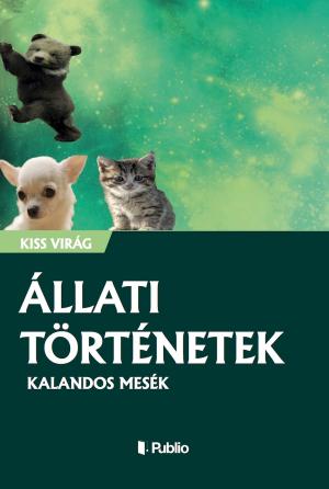 Cover of the book Állati történetek by Brátán Erzsébet