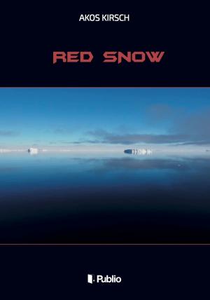 Cover of the book Red Snow by Aradi Kata