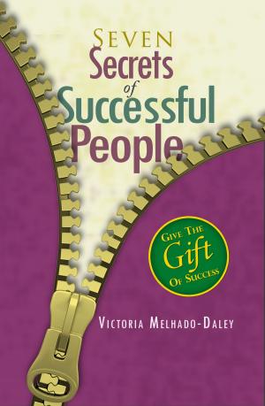 Cover of the book Seven Secrets of Successful People by D. J. Bershaw