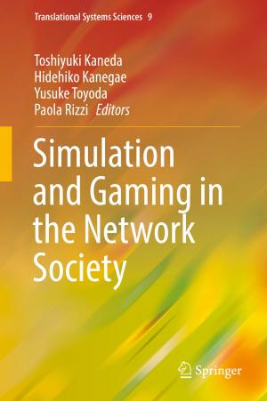 Cover of the book Simulation and Gaming in the Network Society by Lyndon White, Roberto Togneri, Wei Liu, Mohammed Bennamoun
