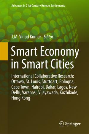 Cover of the book Smart Economy in Smart Cities by Pengfei Ni, Marco Kamiya, Ruxi Ding