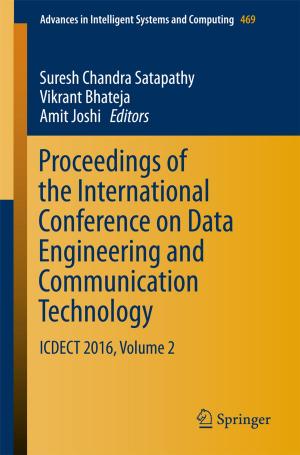 Cover of the book Proceedings of the International Conference on Data Engineering and Communication Technology by Tapobrata Sanyal