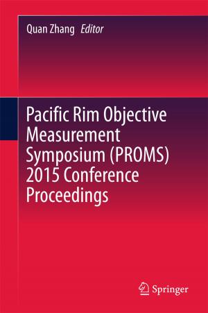 Cover of the book Pacific Rim Objective Measurement Symposium (PROMS) 2015 Conference Proceedings by 