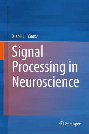 Cover of the book Signal Processing in Neuroscience by Li Peng, Yong Zhou, Rong-Nian Wang