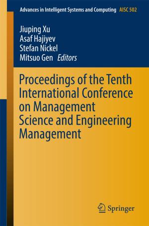 Cover of the book Proceedings of the Tenth International Conference on Management Science and Engineering Management by Claude Jollet