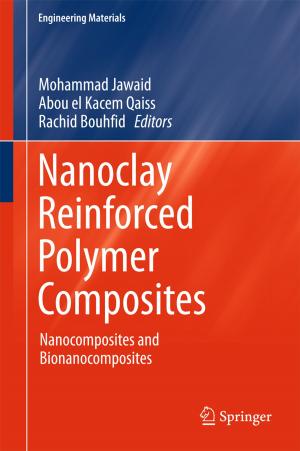 Cover of the book Nanoclay Reinforced Polymer Composites by Bradley Ladewig, Muayad Nadhim Zemam Al-Shaeli
