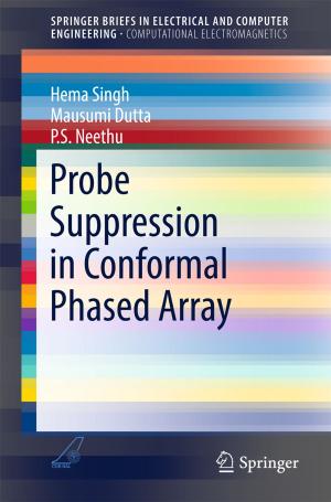 Cover of the book Probe Suppression in Conformal Phased Array by Saumya Sengupta, Subhananda Chakrabarti