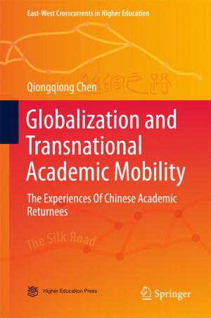 Cover of the book Globalization and Transnational Academic Mobility by Si-Wei Chen, Xue-Song Wang, Shun-Ping Xiao, Motoyuki Sato