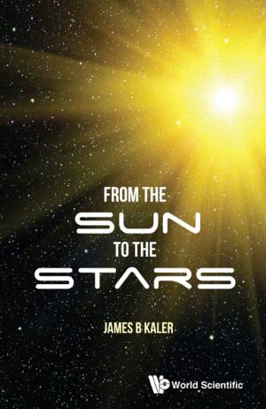 Cover of the book From the Sun to the Stars by Ying Lu, Jiqian Fang, Lu Tian;Hua Jin