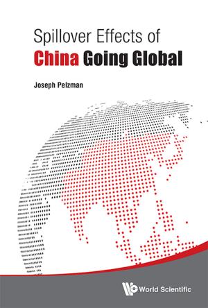 Cover of the book Spillover Effects of China Going Global by Erling Norrby
