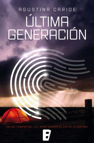 Cover of the book Última generación by Gabriel Di Meglio, Gustavo Álvarez