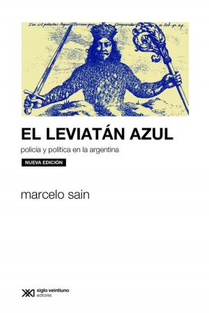 Cover of El leviatán azul: policía y política en la argentina
