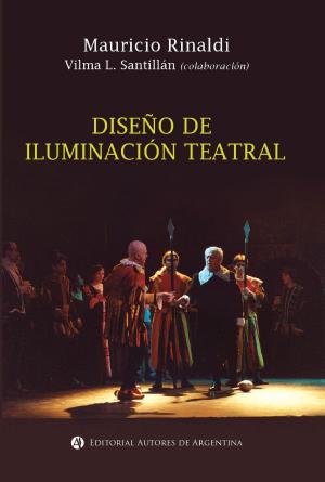Cover of the book Diseño de iluminación teatral by Lino Nelson Argañaraz