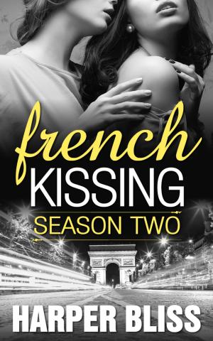 Cover of the book French Kissing: Season Two by Harper Bliss, Tamsin Flowers, Katya Harris, Annabeth Leong, Allison Wonderland