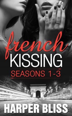 Cover of the book French Kissing Series Box Set: Seasons 1-3 by Clare Lydon, Harper Bliss