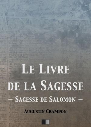 Book cover of Le livre de la Sagesse (Sagesse de Salomon)
