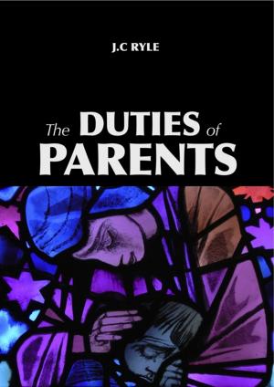 Cover of the book The Duties of Parents by Niccolò Machiavelli, Pasquale Stanislao Mancini