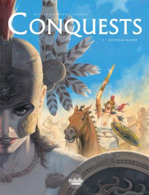 Cover of the book Conquests - Volume 3 - Scythian Blood by Juanra Fernandez, Guerrero